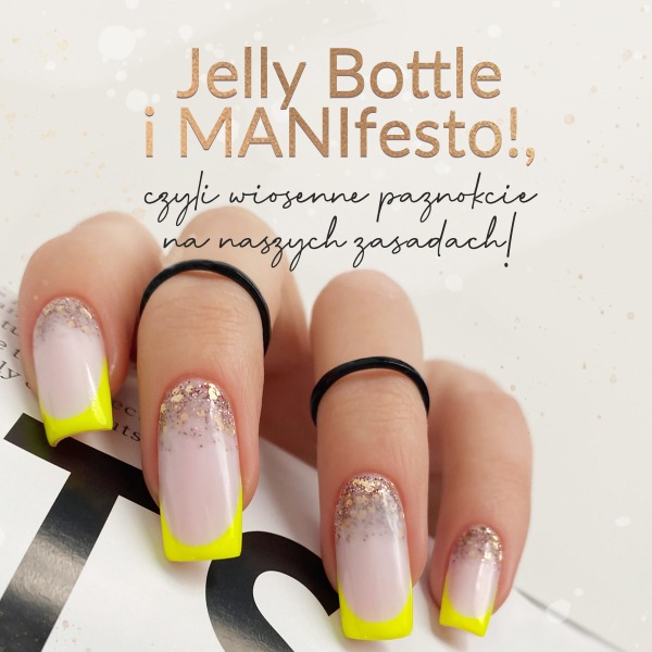 Jelly Bottle and MANIfesto!